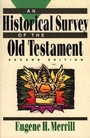 Cover: An Historical Survey of the Old Testament - Baker Academic, Div of Baker Publishing Group