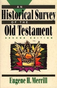 Enlarge image Cover: An Historical Survey of the Old Testament - Baker Academic, Div of Baker Publishing Group