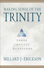 Cover: Making Sense of the Trinity - Three Crucial Questions - Revell, a division of Baker Publishing Group