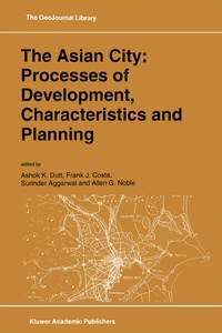 Enlarge image Cover: The Asian City: Processes of Development, Characteristics and Planning - Kluwer Academic Publishers