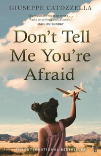 Abbildung von: Don't Tell Me You're Afraid - Faber & Faber
