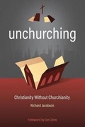 Cover: Unchurching - Unchurching Books