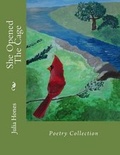 Cover: She Opened the Cage - Julia Hones