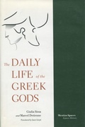 Cover: The Daily Life of the Greek Gods - Stanford University Press