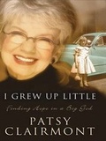 Cover: I Grew Up Little - Thorndike Press