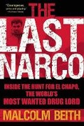 Cover: The Last Narco - Grove Press / Atlantic Monthly Press