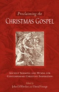 Cover: Proclaiming the Christmas Gospel - Baker Books, a division of Baker Publishing Group