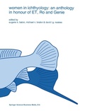 Cover: Women in ichthyology: an anthology in honour of ET, Ro and Genie - Kluwer Academic Publishers