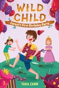 Cover: Wild Child: Forest's First Birthday Party - St Martin's Press
