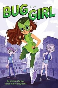 Enlarge image Cover: Bug Girl - St Martin's Press