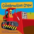 Cover: The Construction Crew - St Martin's Press