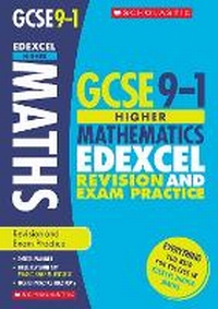 Enlarge image Cover: Maths Higher Revision and Exam Practice Book for Edexcel - Scholastic