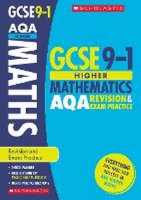 Enlarge image Cover: Maths Higher Revision and Exam Practice Book for AQA - Scholastic