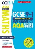Cover: Maths Foundation Revision Guide for AQA - Scholastic