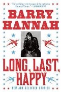 Cover: Long, Last, Happy - Grove Press / Atlantic Monthly Press