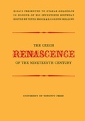 Cover: The Czech Renascence of the Nineteenth Century - University of Toronto Press