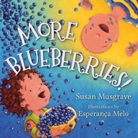 Enlarge image Cover: More Blueberries! - Orca Book Publishers,Canada
