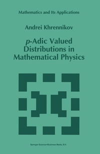 Abbildung von: p-Adic Valued Distributions in Mathematical Physics - Kluwer Academic Publishers
