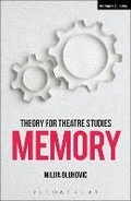 Cover: Theory for Theatre Studies: Memory - Methuen Drama