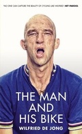 Cover: The Man and His Bike - Ebury Digital