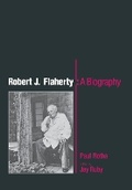 Cover: Robert J. Flaherty - University of Pennsylvania Press