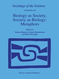 Cover: Biology as Society, Society as Biology: Metaphors - Springer