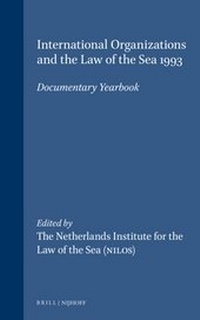 Bild: International Organizations and the Law of the Sea - Kluwer Academic Publishers