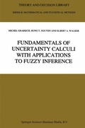 Cover: Fundamentals of Uncertainty Calculi with Applications to Fuzzy Inference - Springer