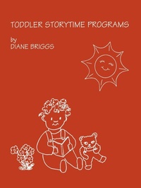Enlarge image Cover: Toddler Storytime Programs - Scarecrow Press