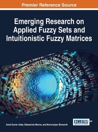 Abbildung von: Emerging Research on Applied Fuzzy Sets and Intuitionistic Fuzzy Matrices - Information Science Reference