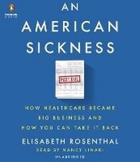 Abbildung von: An American Sickness - Penguin Audio