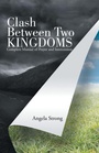 Cover: Clash Between Two Kingdoms - Westbow Press