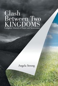 Cover: Clash Between Two Kingdoms - WestBow Press