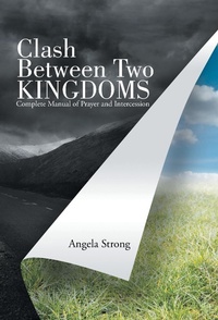 Enlarge image Cover: Clash Between Two Kingdoms - WestBow Press