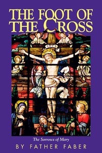 Abbildung von: Foot of the Cross - TAN Books