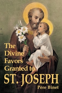 Abbildung von: Divine Favors Granted to St. Joseph - TAN Books