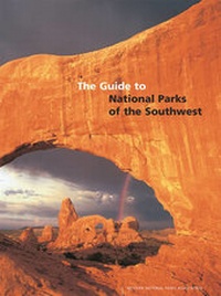 Enlarge image Cover: The Guide to the National Parks of the Southwest - Western National Parks Association