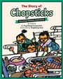 Cover: The Story of Chopsticks - Immedium