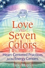 Cover: Love Has Seven Colors - Bear & Company