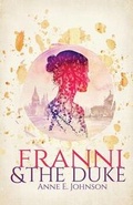Cover: Franni and the Duke - Sunbury Press, Inc.