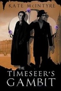 Cover: The Timeseer's Gambit - Curiosity Quills Press