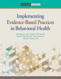 Bild: Implementing Evidence-Based Practices in Behavioral Health - Hazelden Information & Educational Services