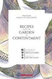Abbildung von: Recipes from the Garden of Contentment - Berkshire Publishing Group