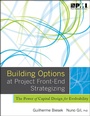 Cover: Building Options at Project Front-End Strategizing - Project Management Institute