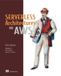 Enlarge image Cover: Serverless Architectures on AWS - Manning Publications