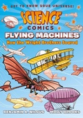 Cover: Science Comics: Flying Machines - First Second