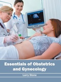 Cover: Essentials of Obstetrics and Gynecology - Foster Academics