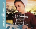 Cover: The Hawaiian Quilt (Library Edition) - Oasis Audio