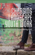 Cover: The Changing Landscape of Youth Work - Information Age Publishing