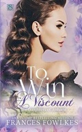 Cover: To Win a Viscount - Entangled Publishing